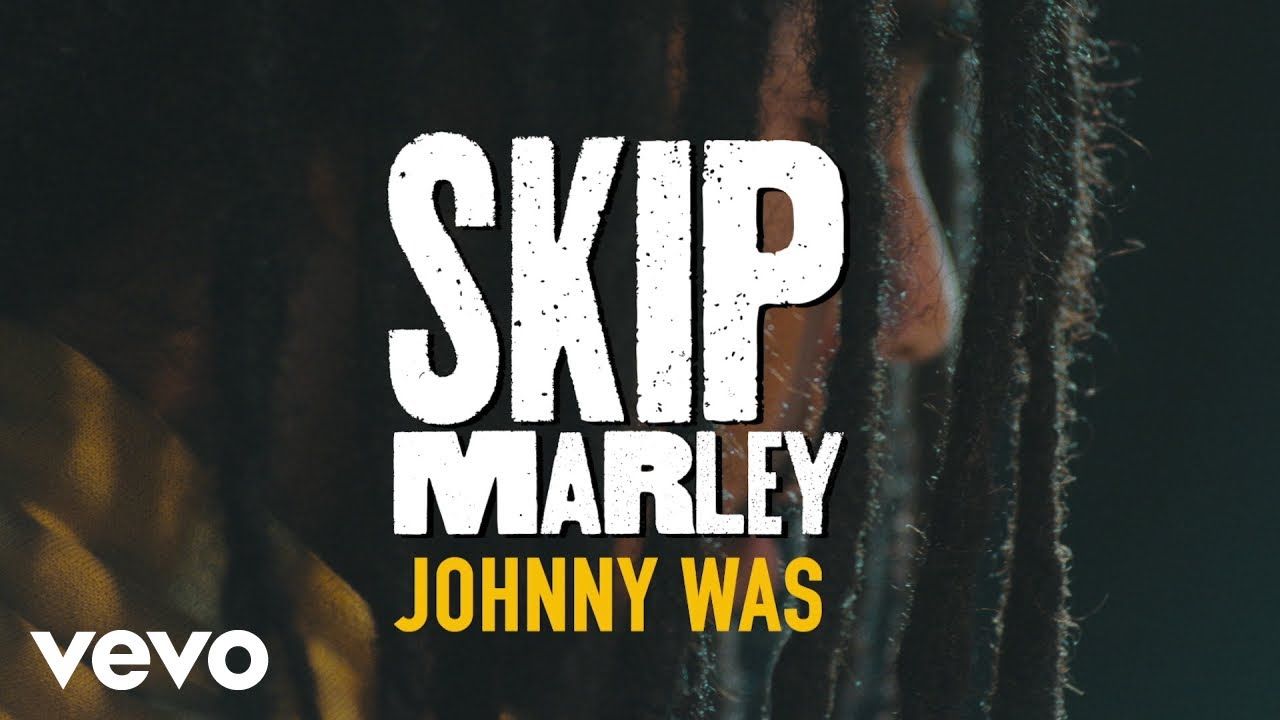 Skip Marley – Johnny Was (Acoustic)